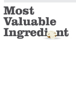 Most Valuable Ingredient